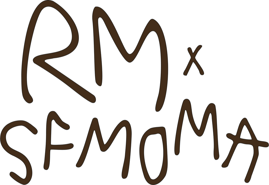 RM x SFMOMA